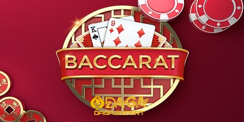 Đôi điều về game đánh bài Baccarat tại Daga